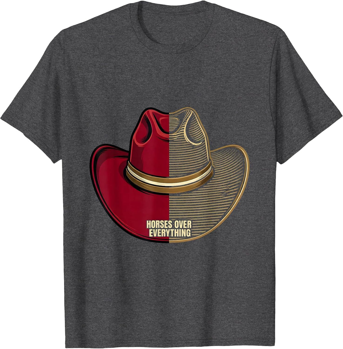 Horses Over Everything Cowboy Graphic Design T-Shirt - Dark Heather Grey