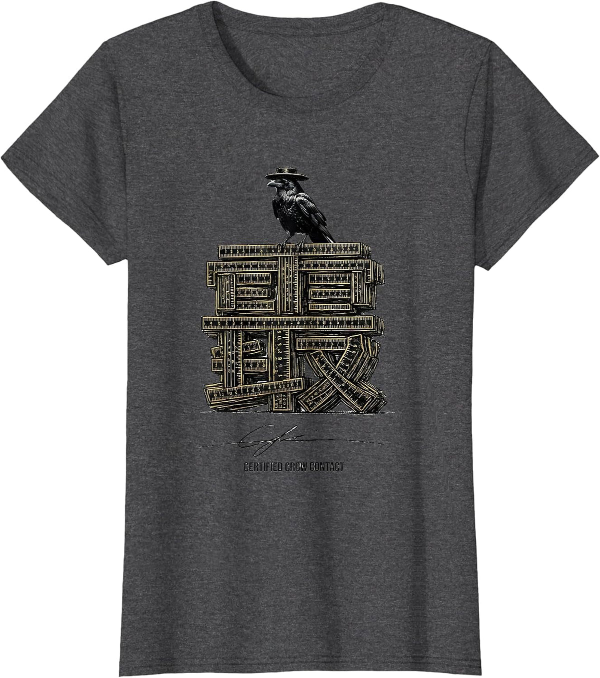 Women's Certified Crow Contact Gothic Crow Humor Raven Enthusiast T-Shirt - Dark Heather Grey