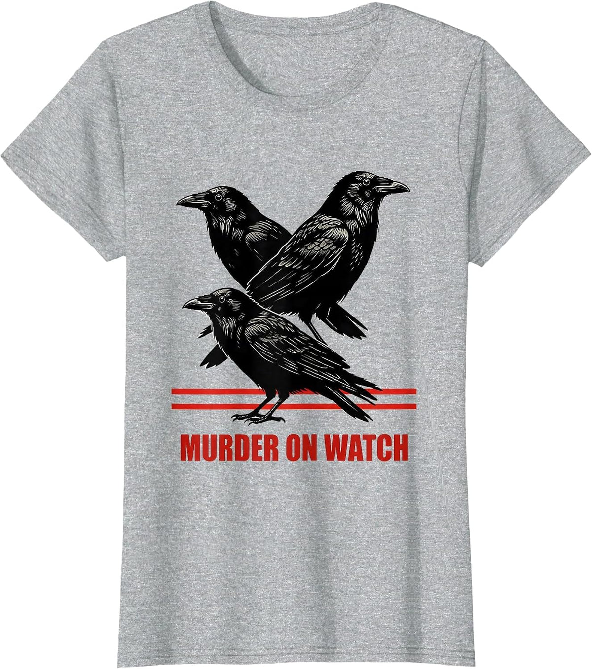 Murder On Watch Stencil Crow Dark Humor Gothic Bird Lover T-Shirt - Heather Grey