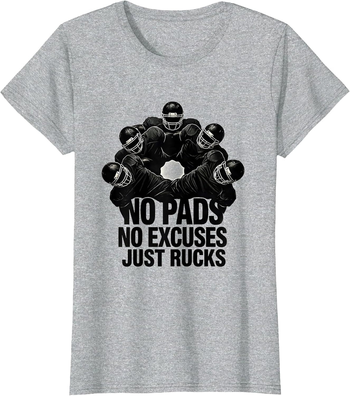 No Pads No Excuses Just Rucks Funny Rugby Player Gift T-Shirt - Heather Grey