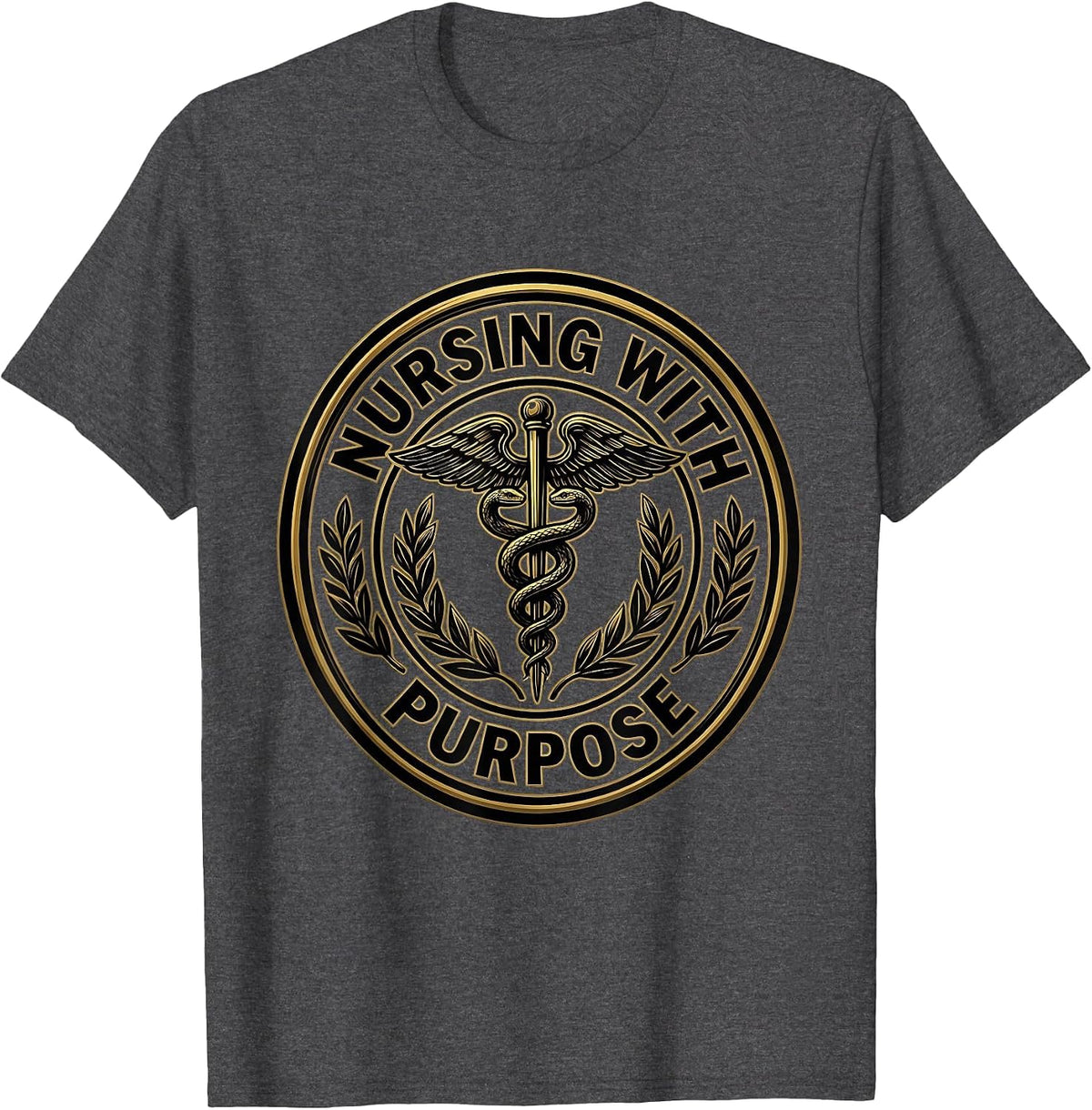 Nursing With Purpose Dedicated Nurse Design T-Shirt - Dark Heather Grey