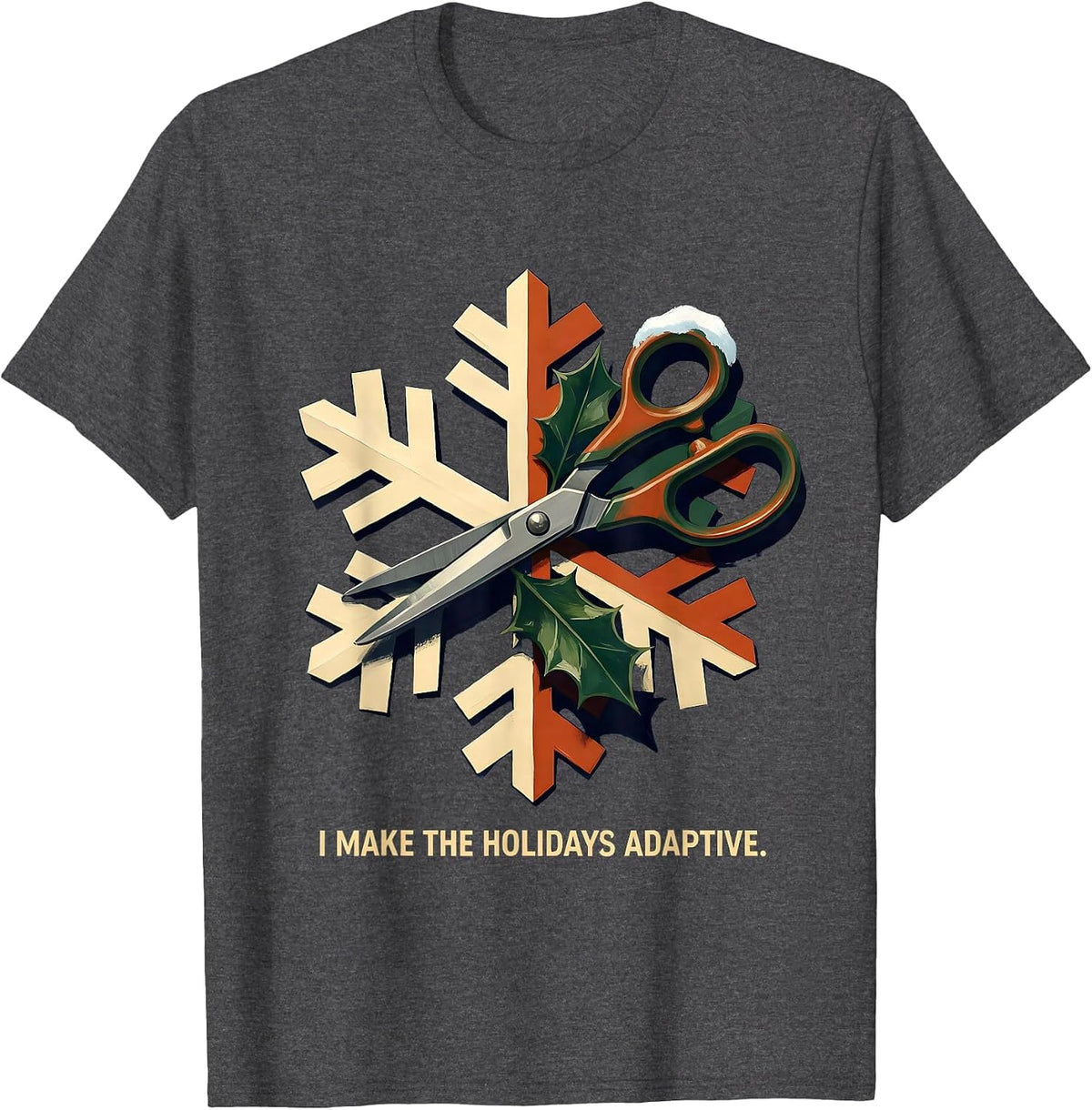 Men's I Make The Holidays Adaptive Occupational Therapist T-Shirt - Dark Heather Grey