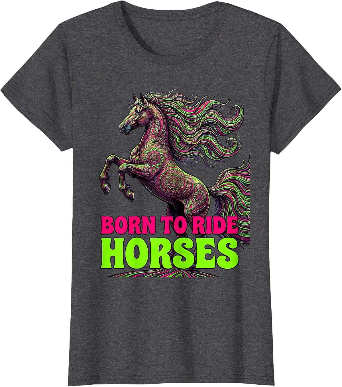 Women's Born to Ride Horses Equestrian Design T-Shirt - Dark Heather Grey