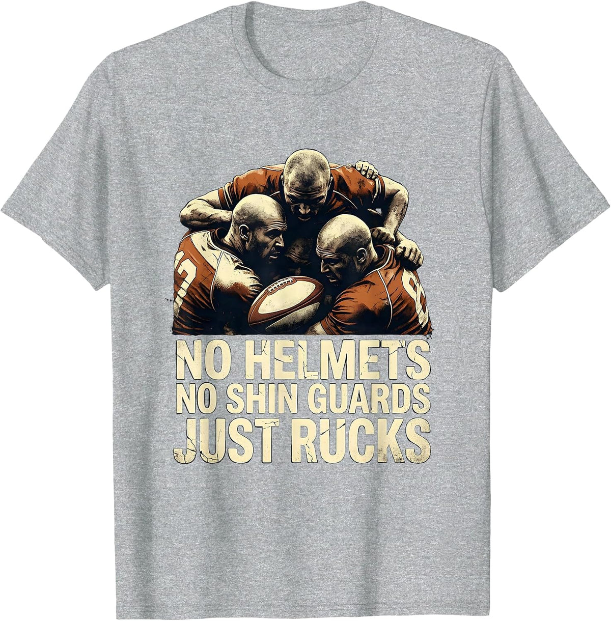 Men's No Helmets No Shin Guards Just Rucks Funny Rugby Player Fan T-Shirt - Heather Grey