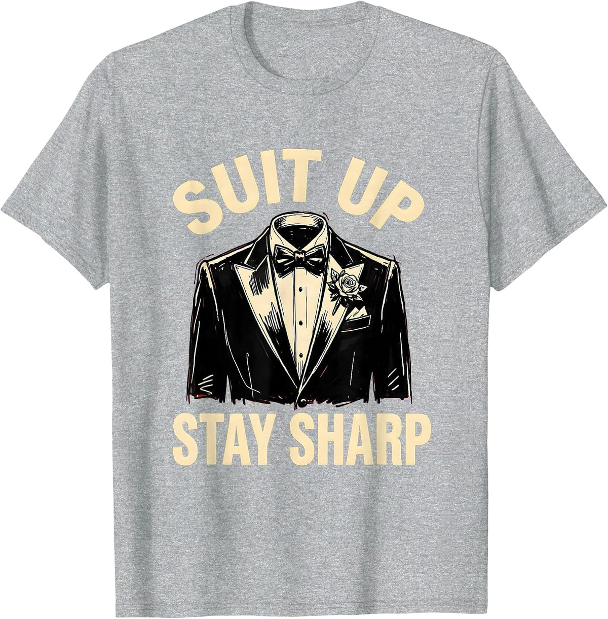 Men's Suit Up Stay Sharp Tuxedo Graphic Design T-Shirt - Heather Grey