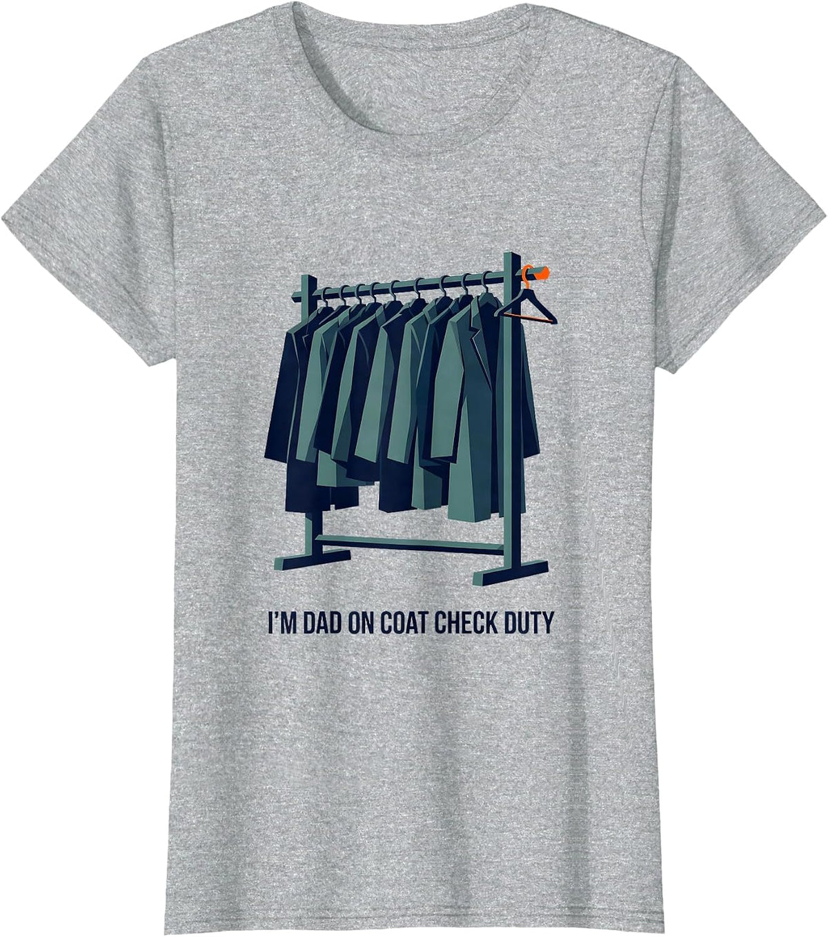 Women's I'm Dad On Coat Check Duty Funny Dad Family Role Gift T-Shirt - Heather Grey