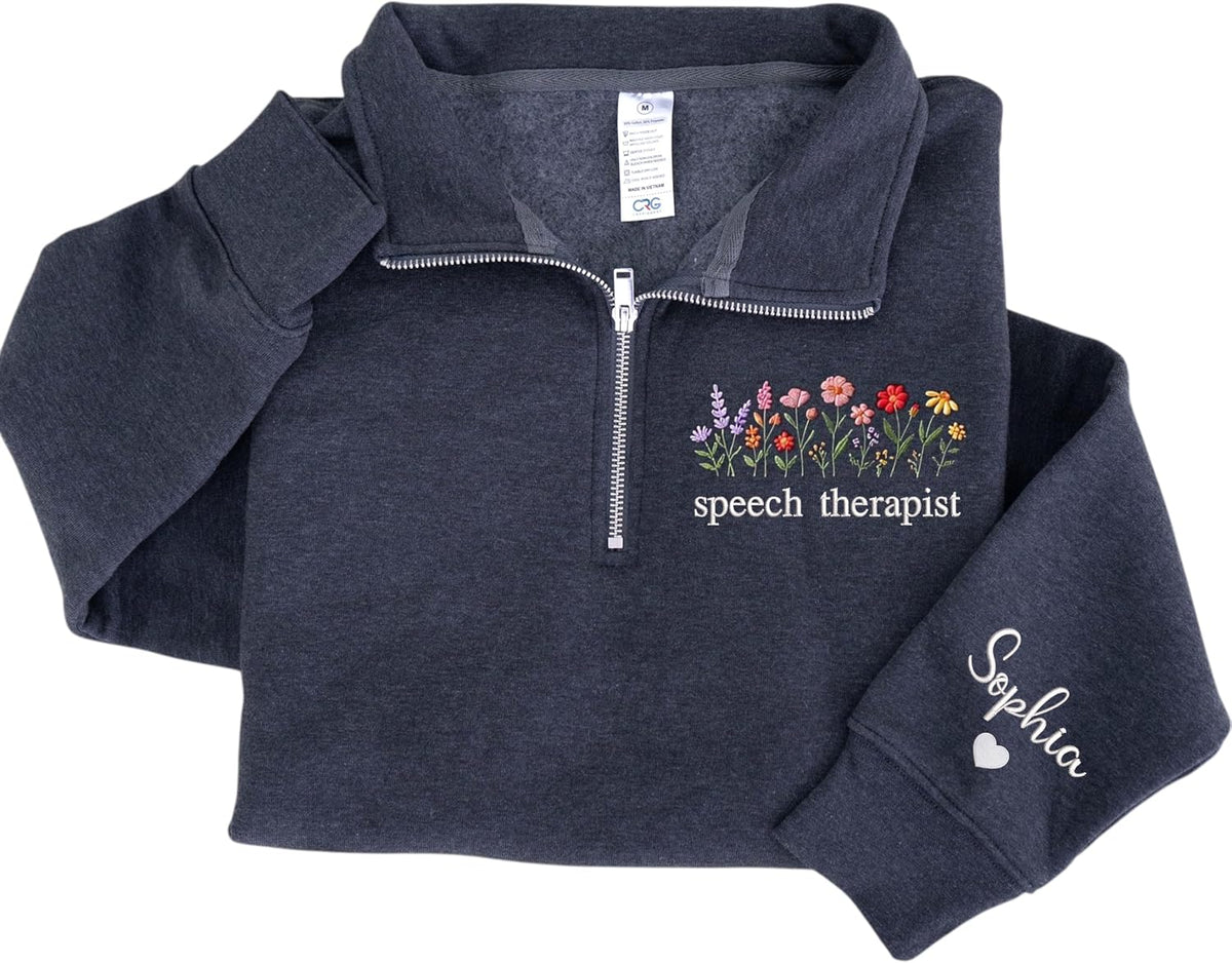 Personalized Embroidered Profession Quarter Zip Sweatshirt, Custom Gift for Nurse, Professors - Speech Therapist