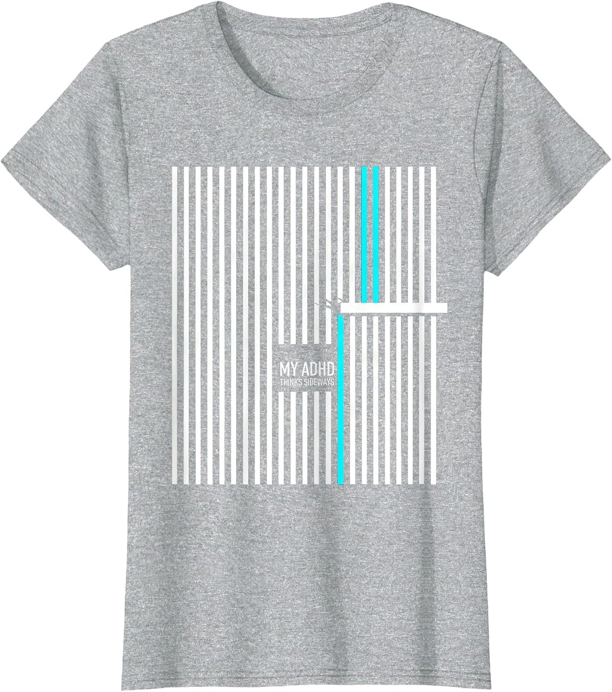 Women's My ADHD Thinks Sideways Funny Neurodivergent ADHD Awareness T-Shirt - Heather Grey