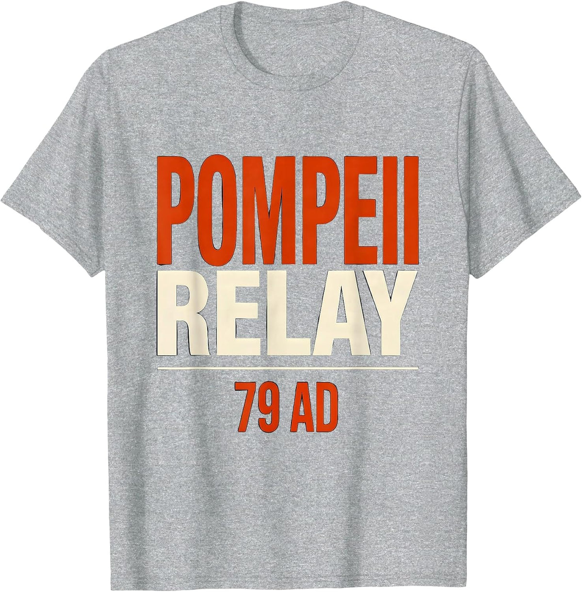 Men's Pompeii Relay 79 AD Funny Volcano History Geography Humor T-Shirt - Heather Grey