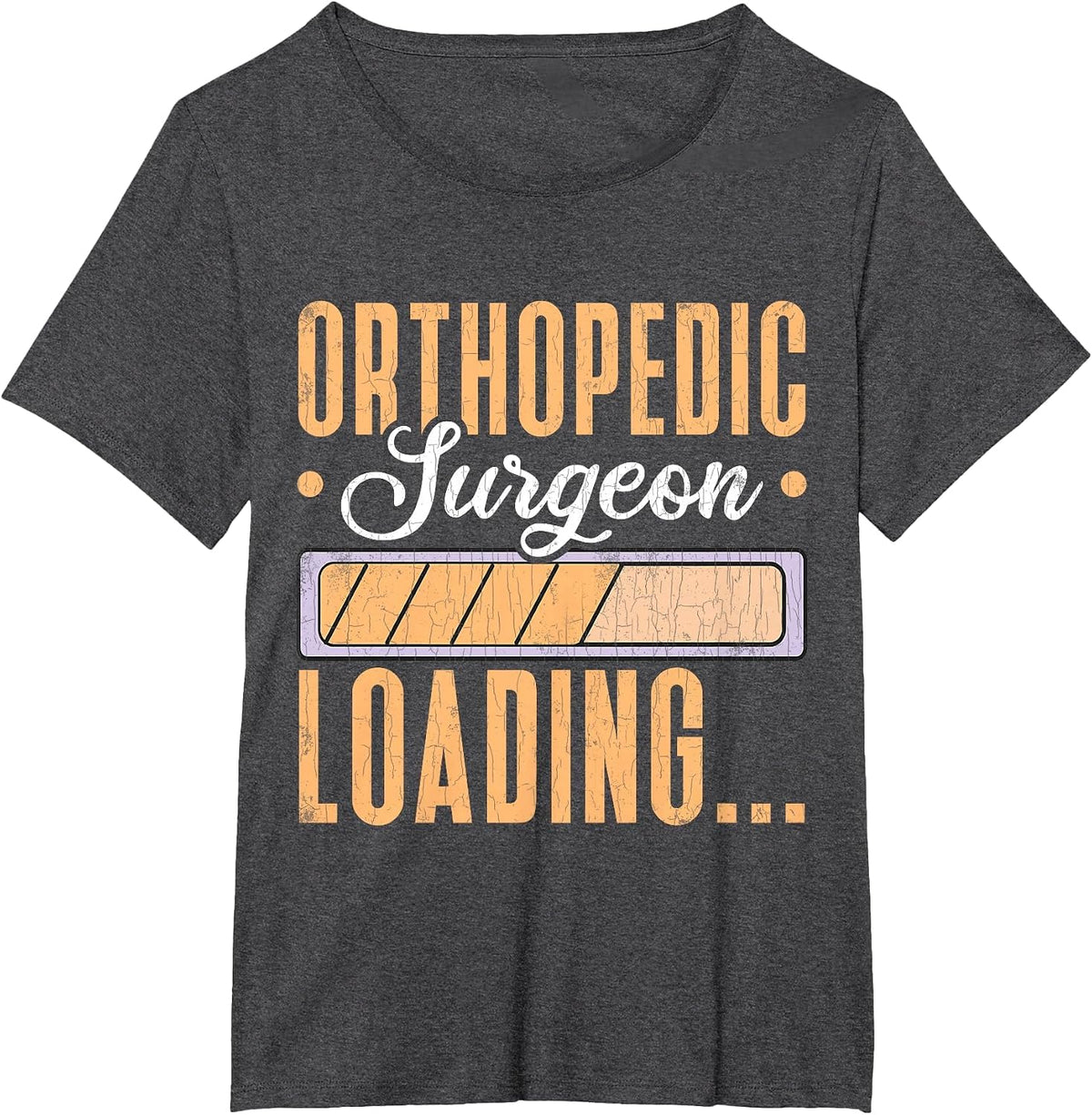 Orthopedic Surgeon Loading Funny Orthopedist Doctor Graphic T-Shirt - Dark Heather Grey