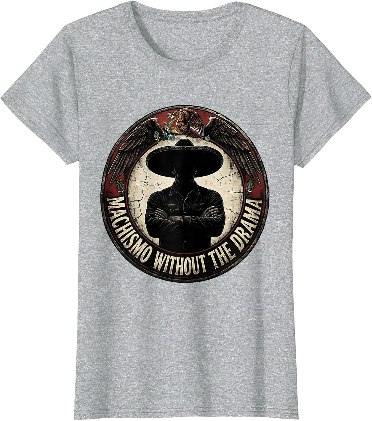 Machismo Without The Drama Mexican Pride Design T-Shirt - Heather Grey