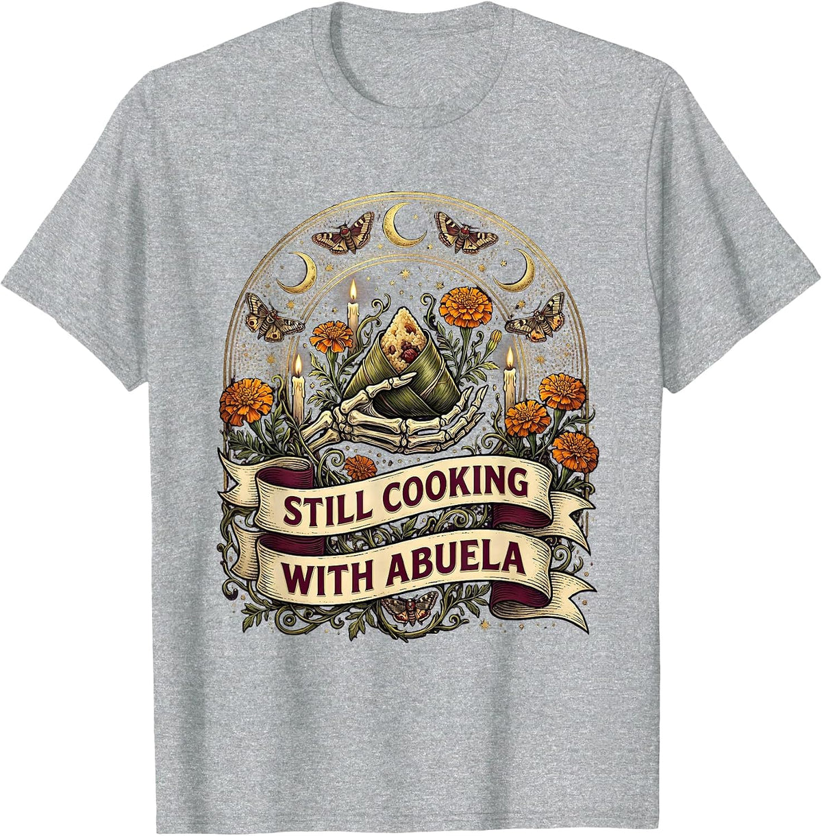 Men's Still Cooking With Abuela Dia de los Muertos Design T-Shirt - Heather Grey