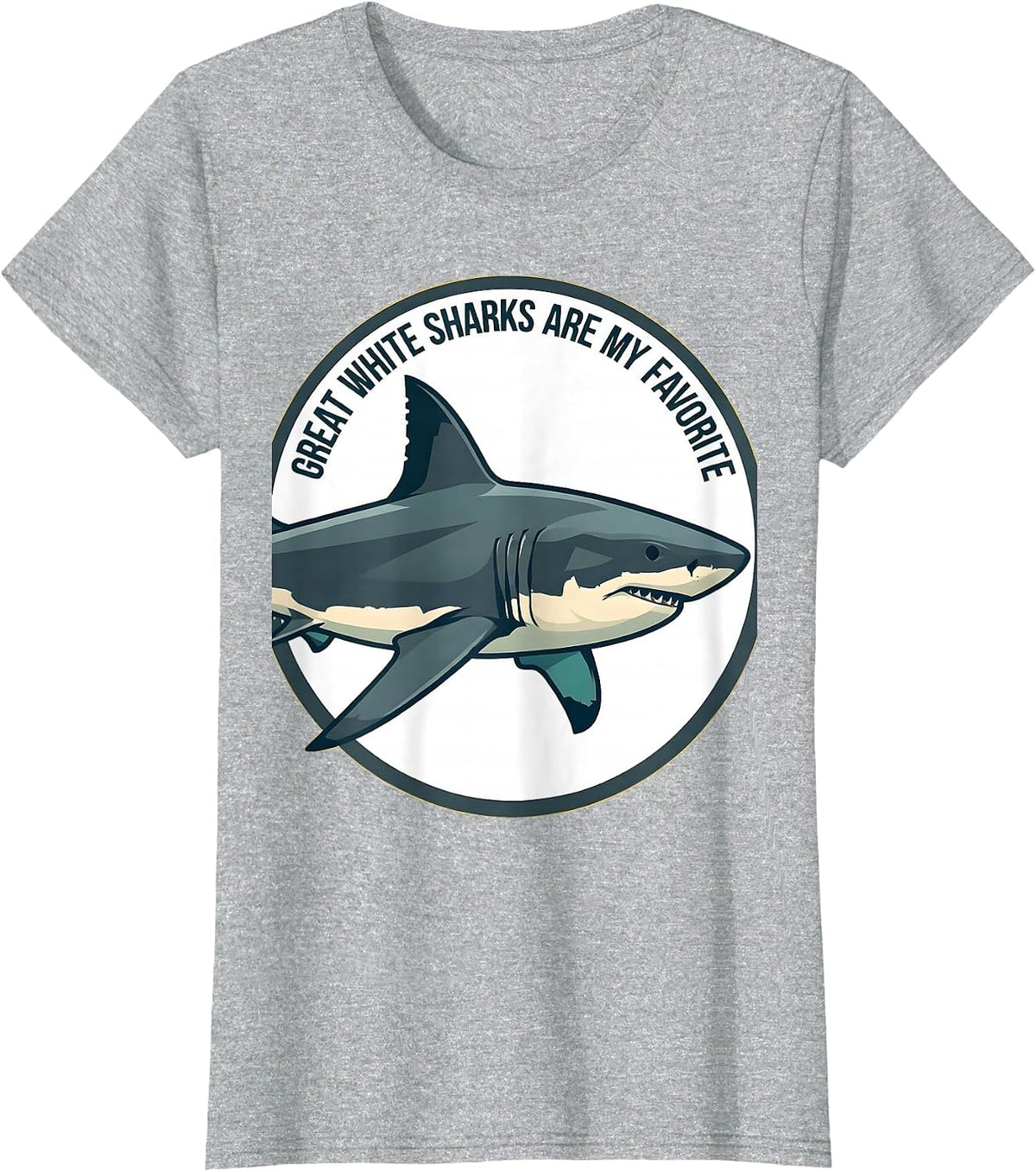 Women's Great White Sharks Are My Favorite Funny Ocean Animal Lover T-Shirt - Heather Grey