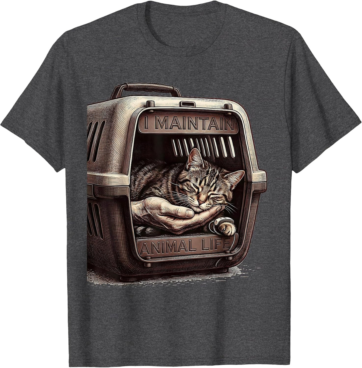 I Maintain Animal Life Funny Vet Tech Veterinary Medicine T-Shirt - Dark Heather Grey