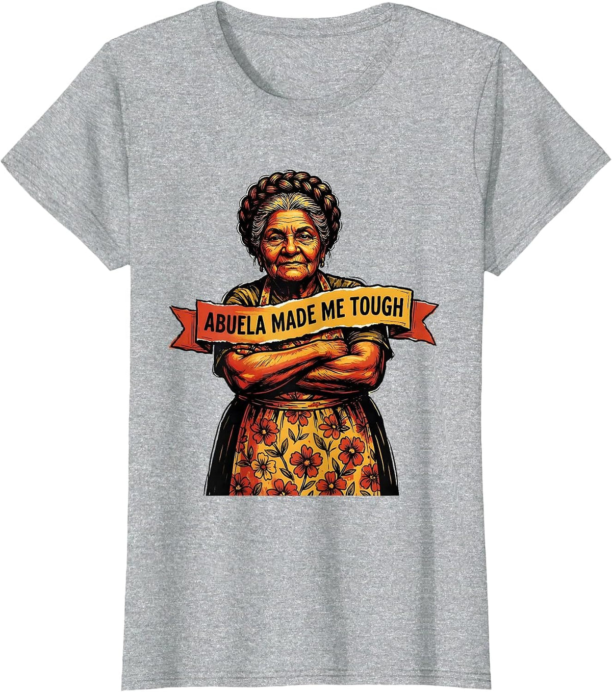 Women's Abuela Made Me Tough Hispanic Heritage Kids T-Shirt - Heather Grey