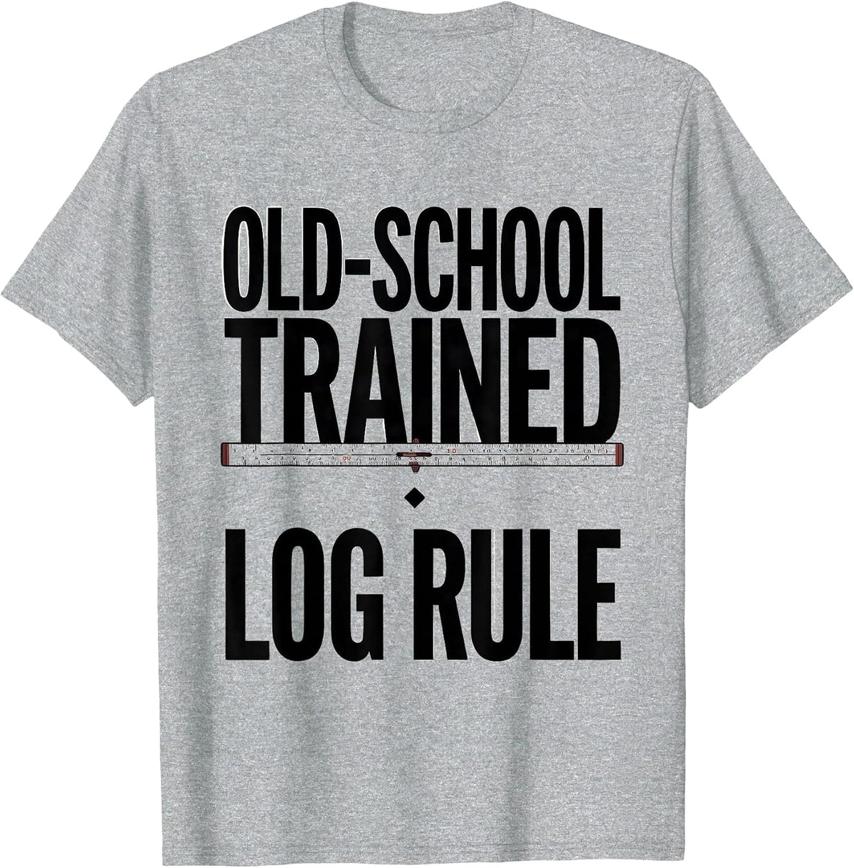 Men's Old-School Trained Log Rule Retro Mechanical Enthusiast T-Shirt - Heather Grey