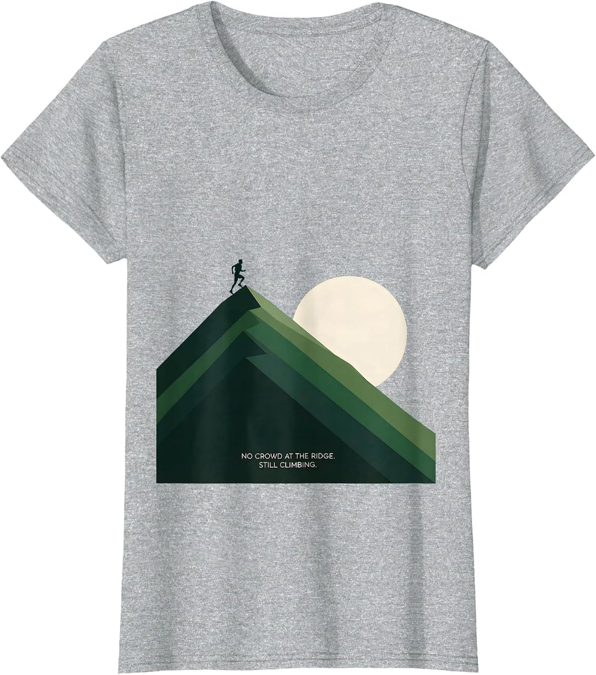 No Crowd At The Ridge Still Climbing Funny Cross Country T-Shirt - Heather Grey