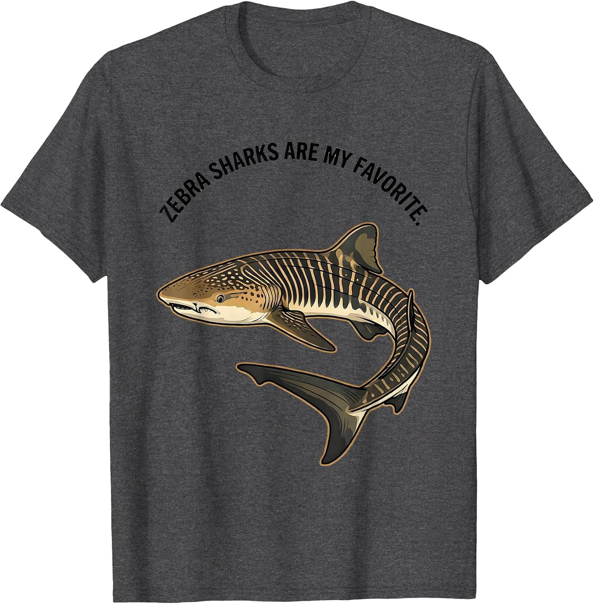 Men's Zebra Sharks Are My Favorite Funny Ocean Animal Lover Gift T-Shirt - Dark Heather Grey