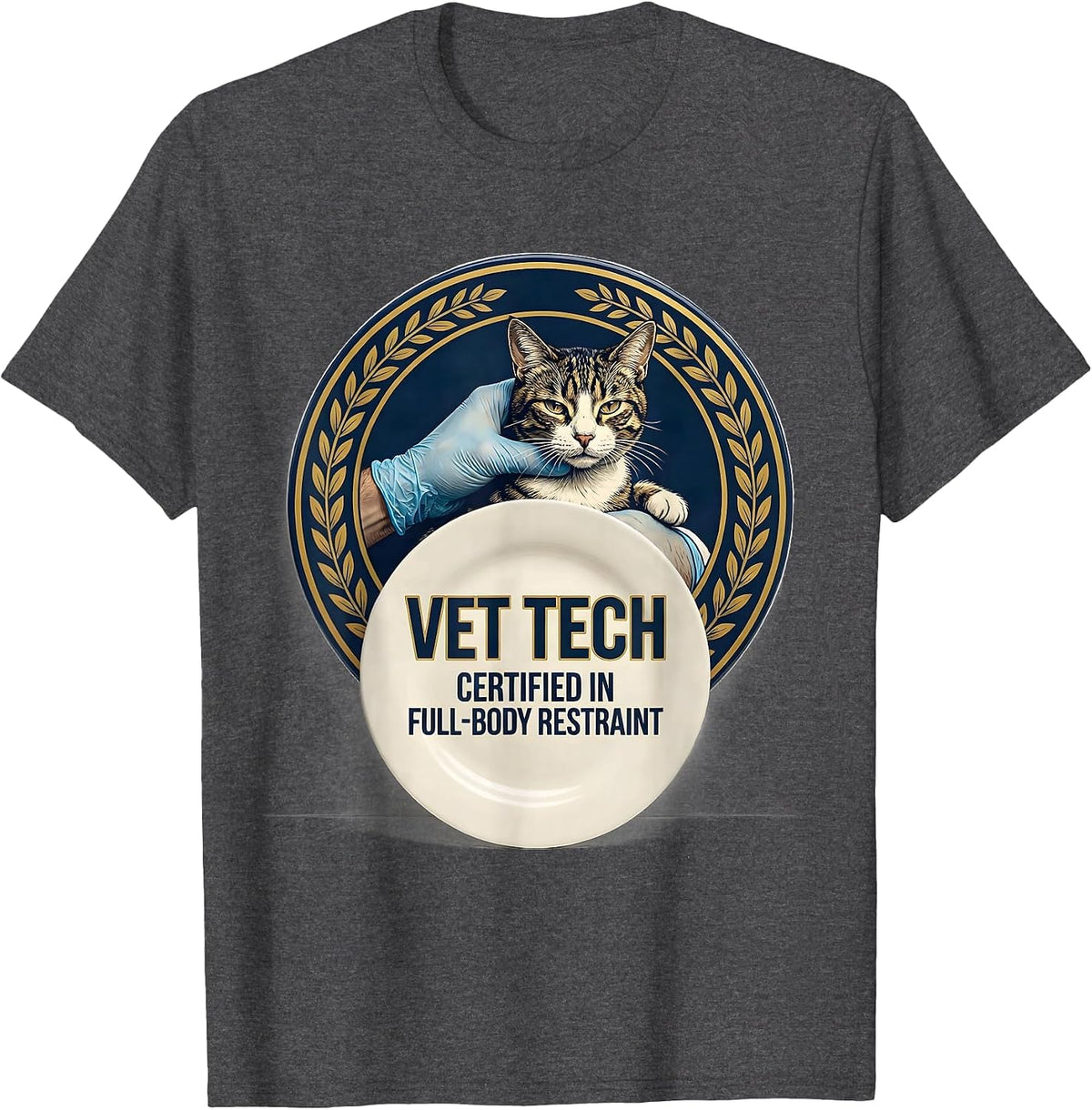 Vet Tech: Certified In Full-Body Restraint Veterinary T-Shirt - Dark Heather Grey