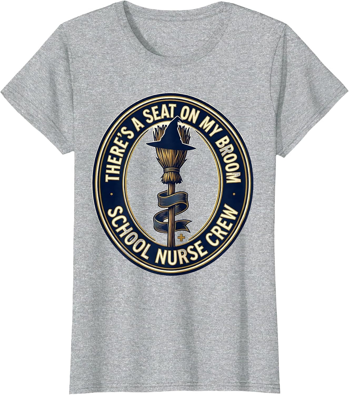 Women's There's A Seat On My Broom, School Nurse Crew Halloween T-Shirt - Heather Grey