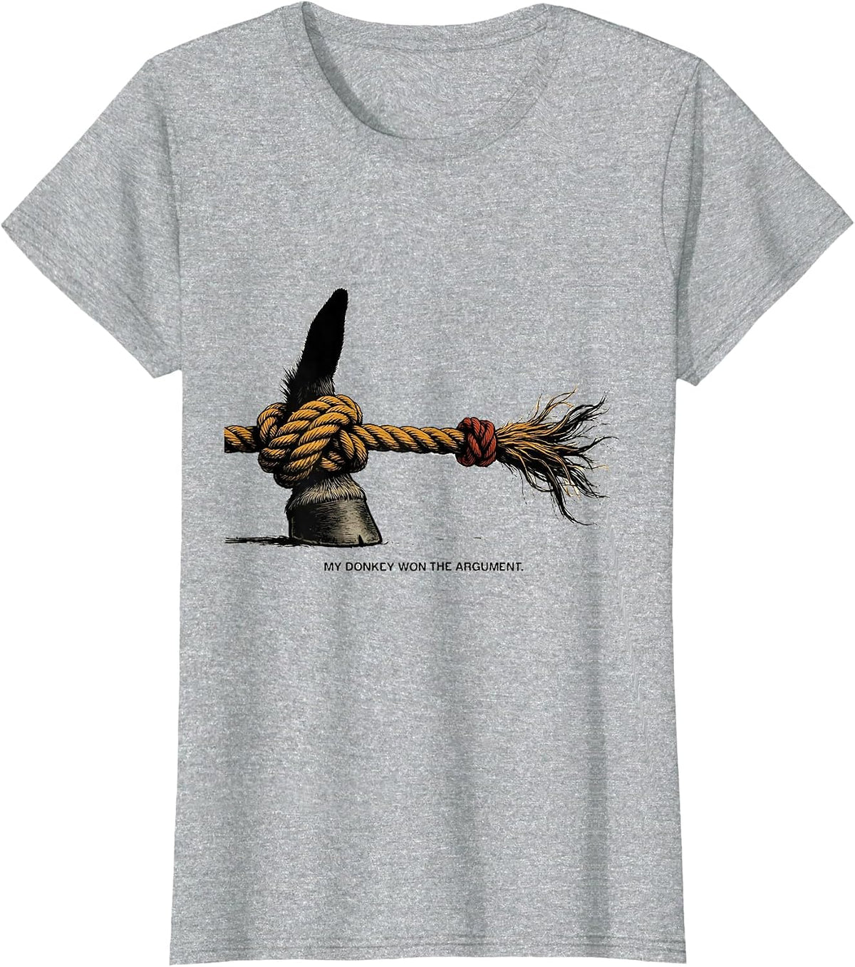 Women's My Donkey Won The Argument Funny Donkey Lover Animal Humor T-Shirt - Heather Grey