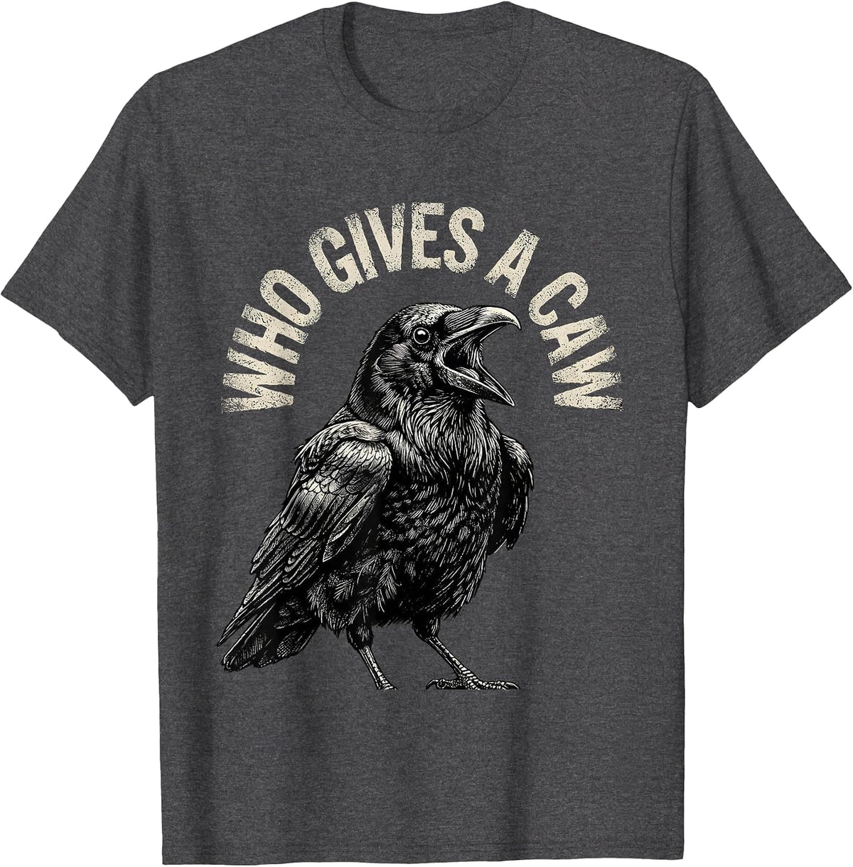 Men's Who Gives A Caw Gothic Crow Raven Bird Humor T-Shirt - Dark Heather Grey