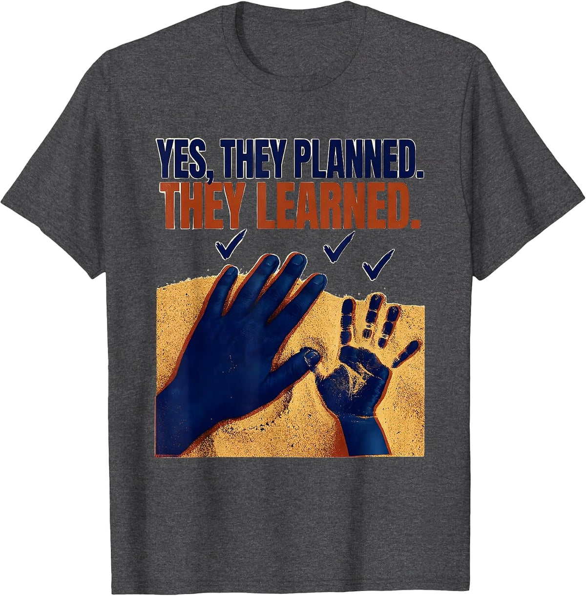 Men's Yes They Planned They Learned Preschool Teacher Back To T-Shirt - Dark Heather Grey