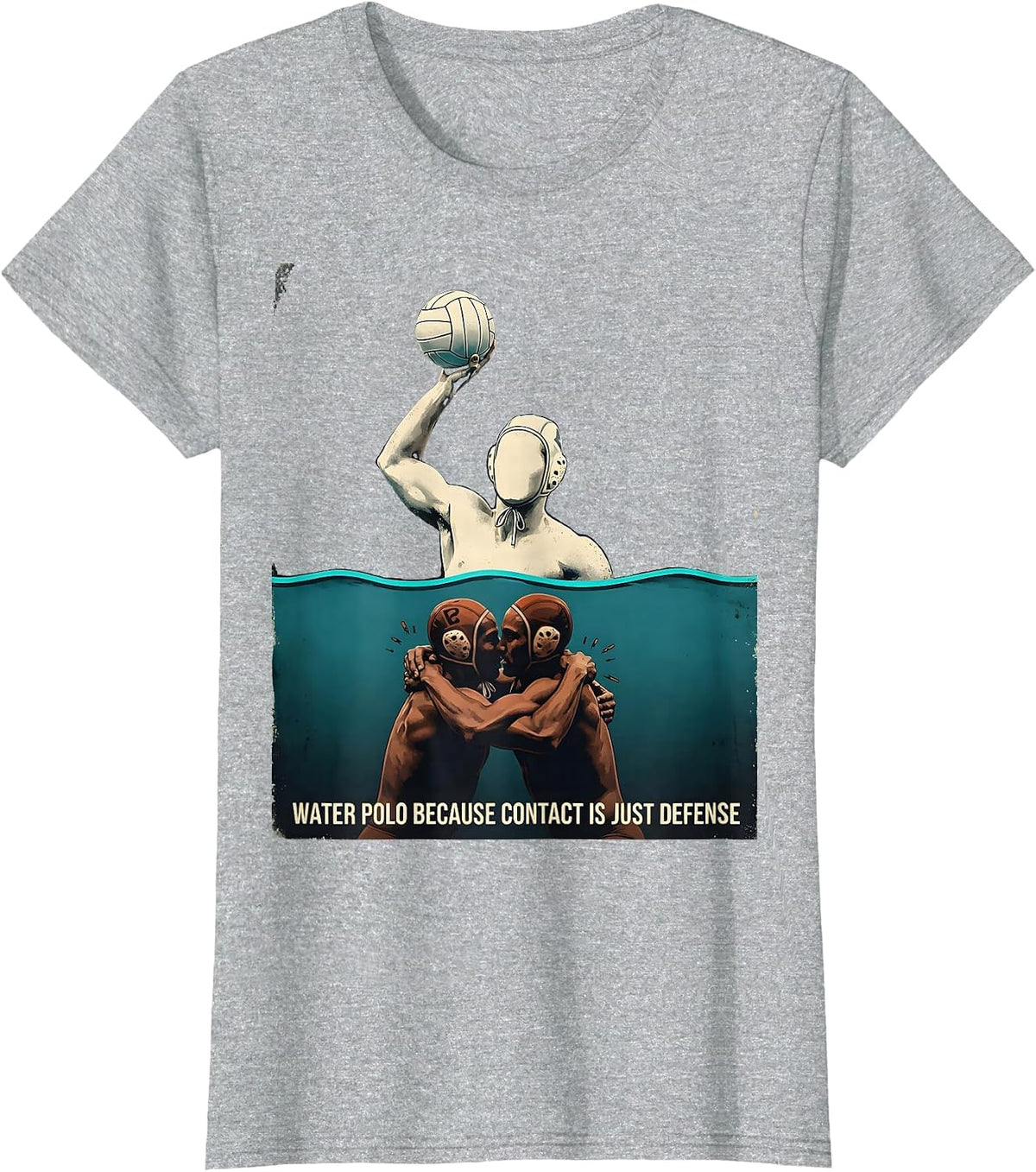 Water Polo Because Contact Is Just Defense Distressed T-Shirt - Heather Grey