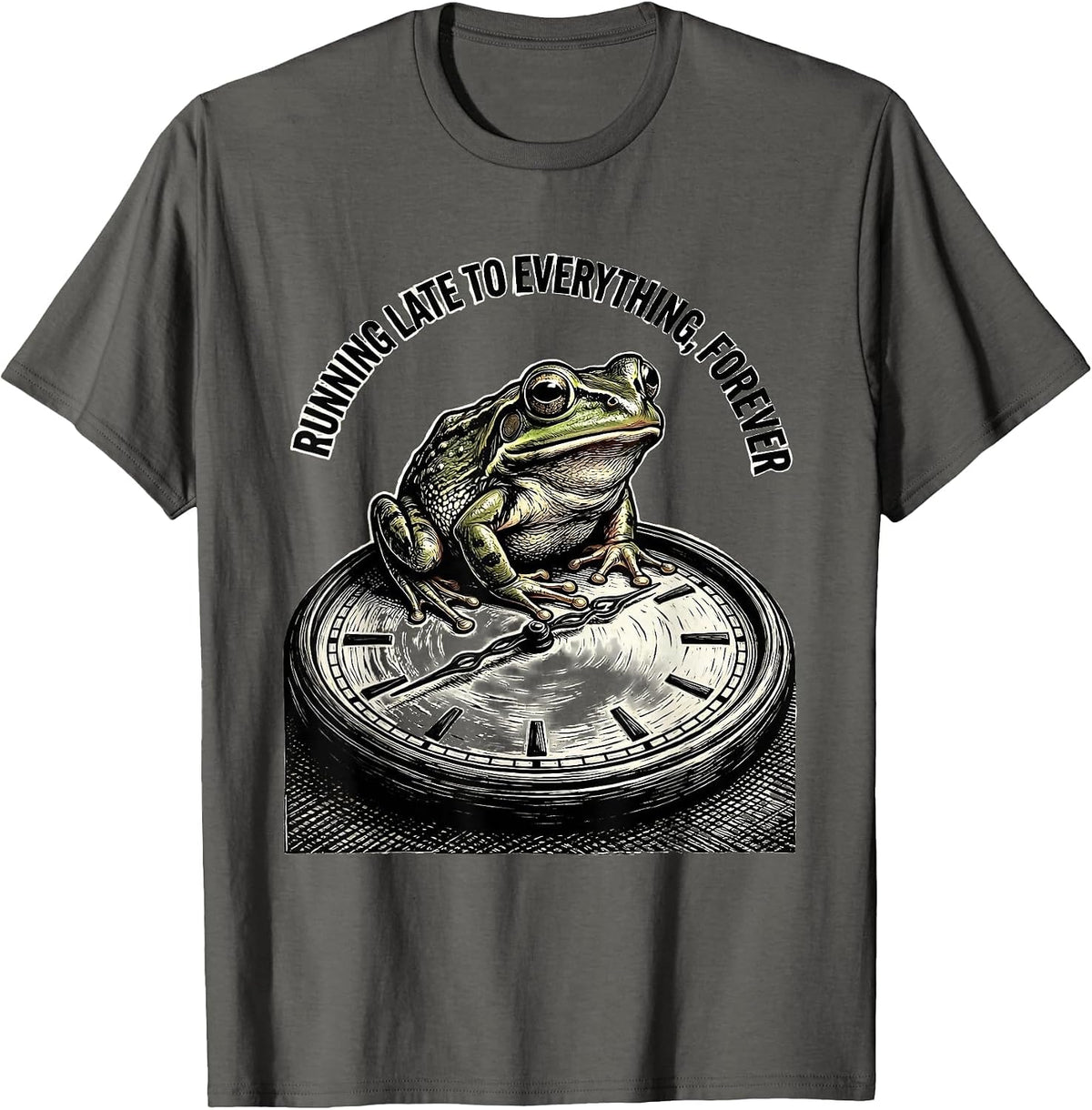 Men's Running Late To Everything, Forever Funny Frog Meme T-Shirt - Asphalt Grey