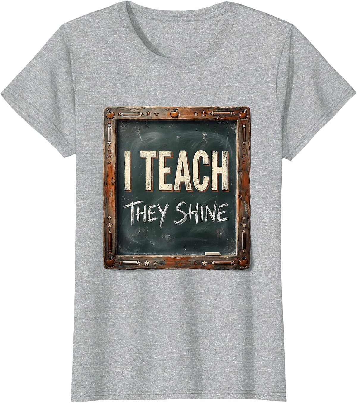 I Teach They Shine Elementary Teacher Design T-Shirt - Heather Grey