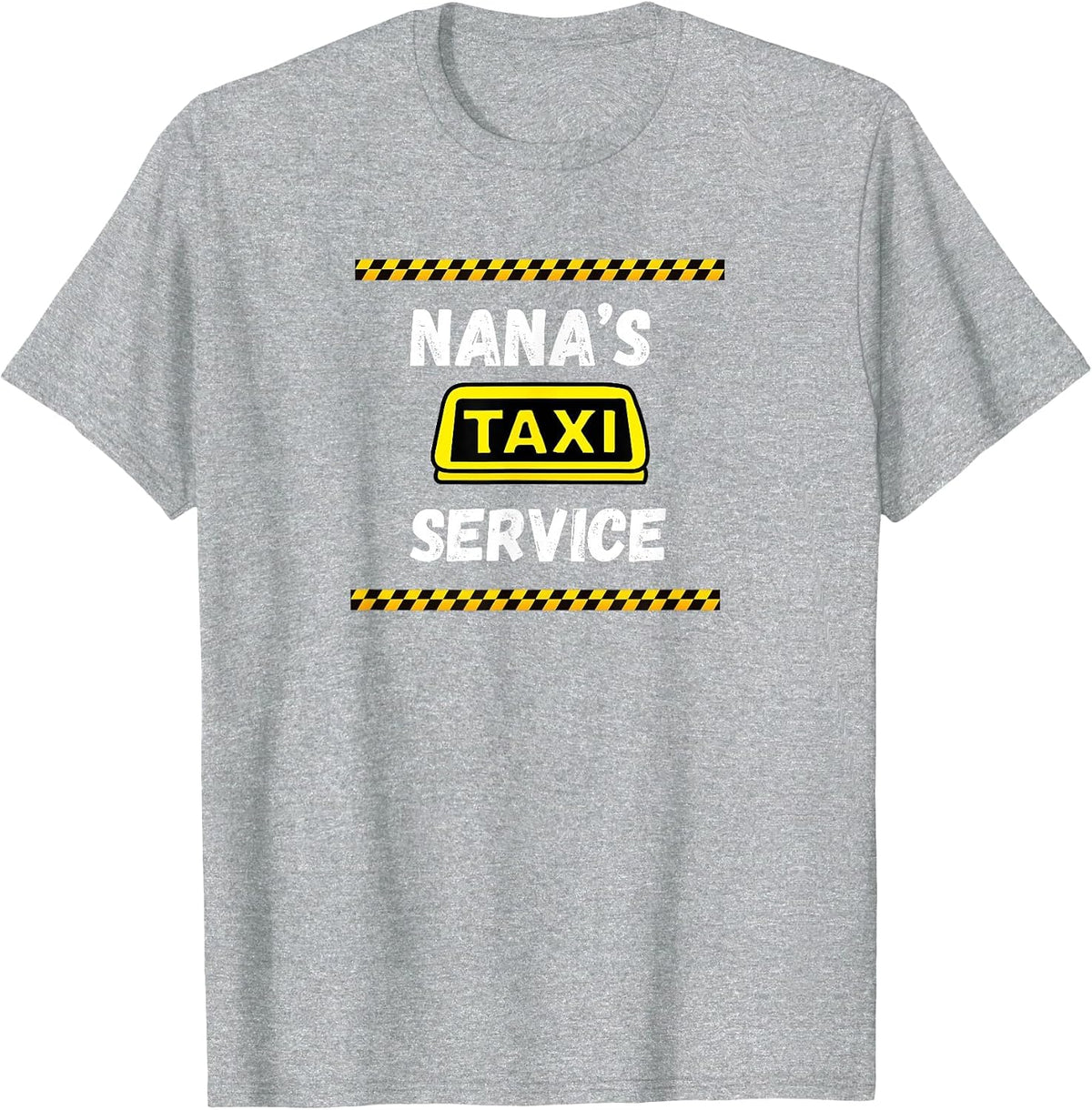 Funny Nana's Taxi Service Cab Driver Family Taxi T-Shirt - Heather Grey