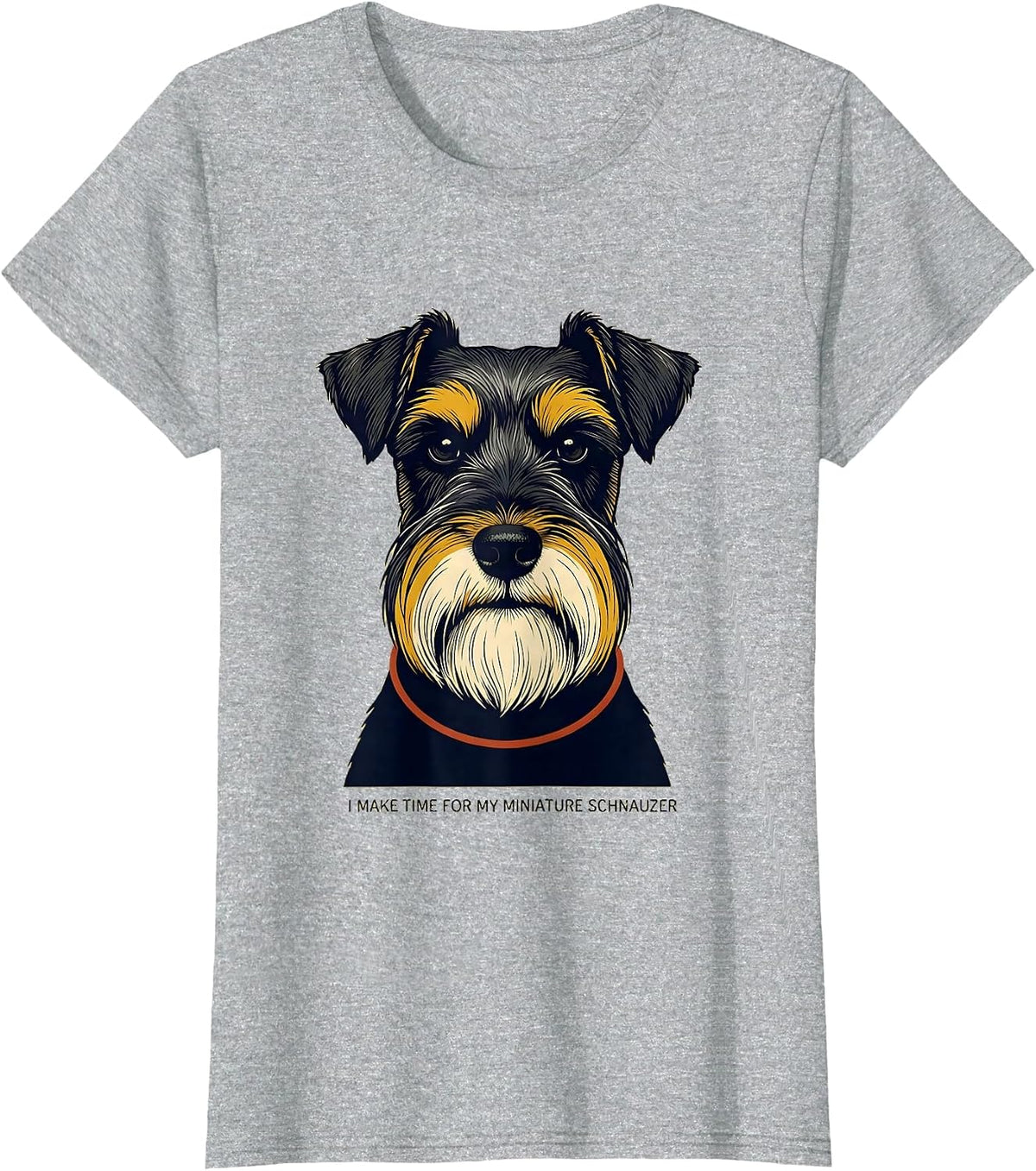 Women's I Make Time For My Miniature Schnauzer Funny Pet Lover Humor T-Shirt - Heather Grey