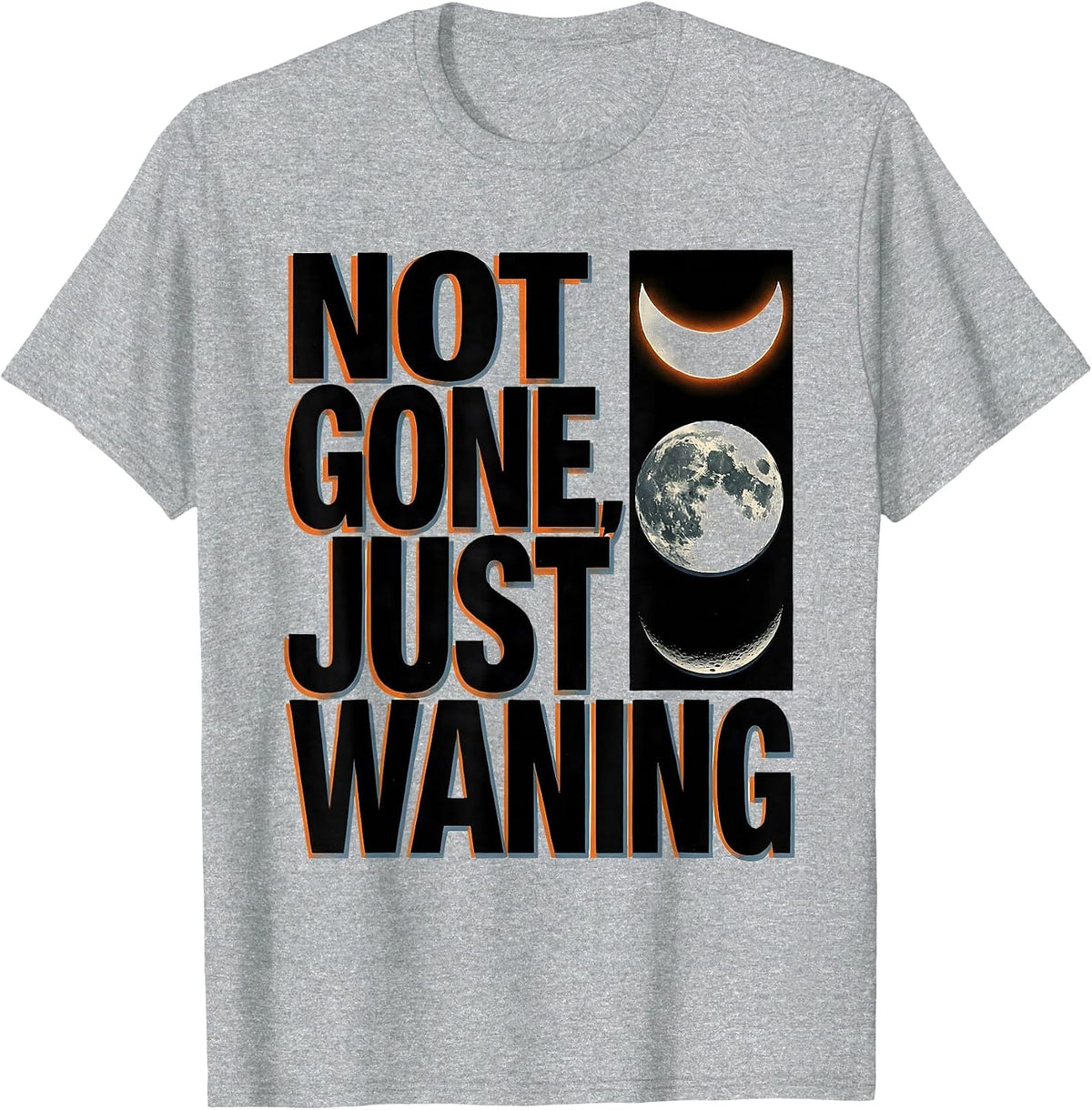 Men's Not Gone, Just Waning Celestial Moon Phases Astronomy T-Shirt - Heather Grey