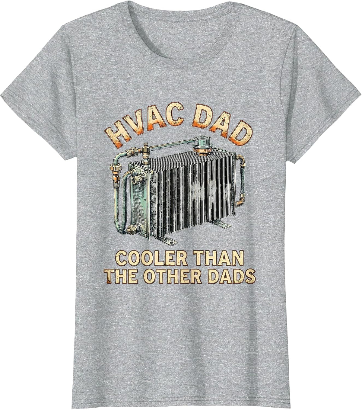 HVAC DAD COOLER THAN THE OTHER DADS Funny HVAC Technician T-Shirt - Heather Grey
