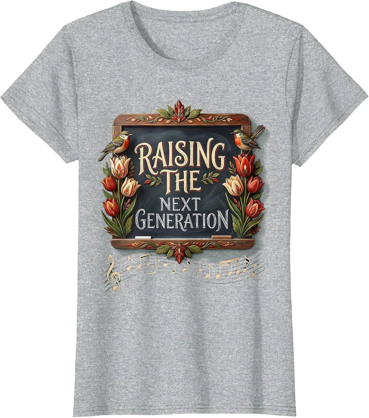 Raising the Next Generation Music Teacher Design T-Shirt - Heather Grey