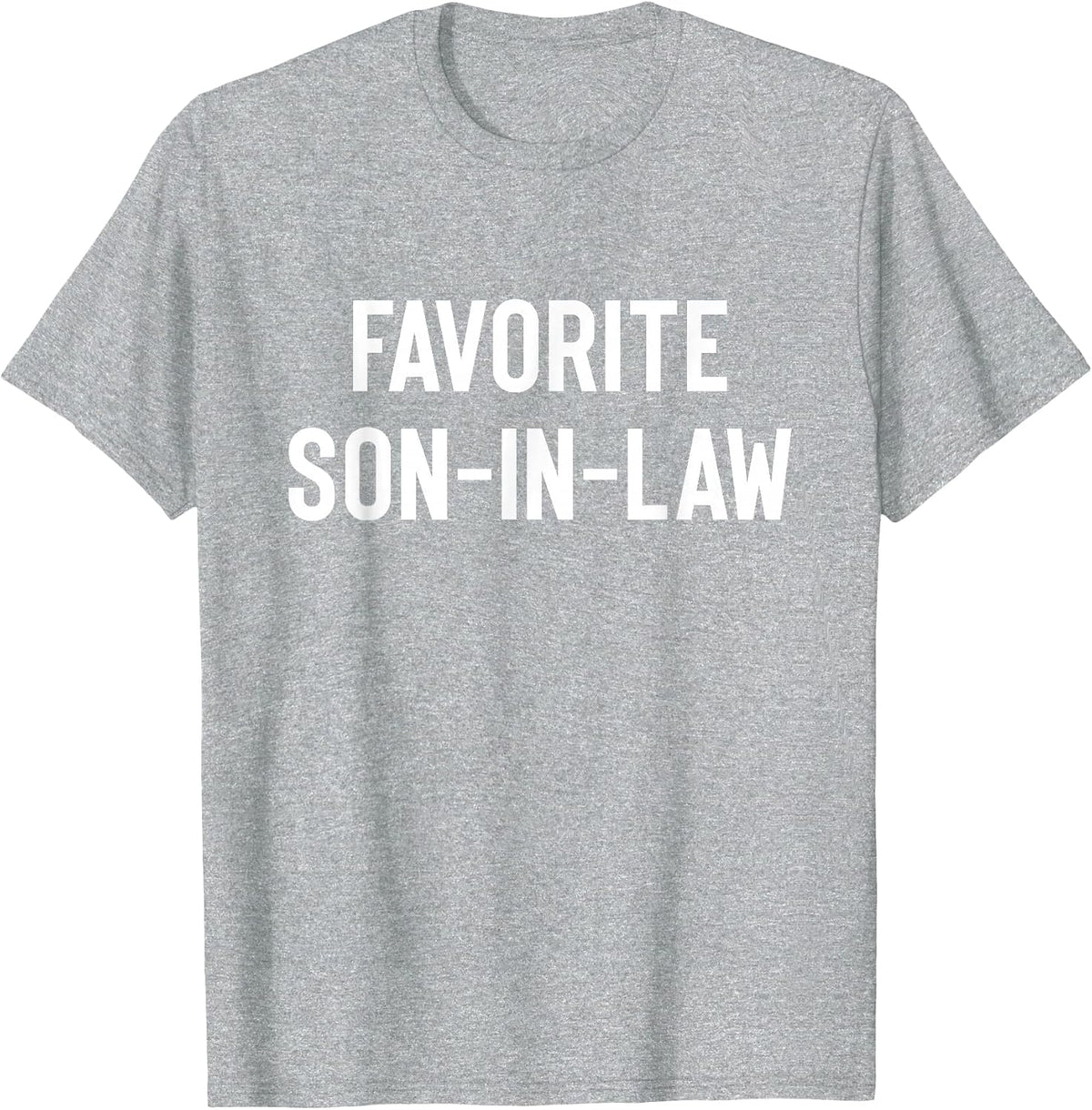 Favorite Son-in-Law T-Shirt - Heather Grey