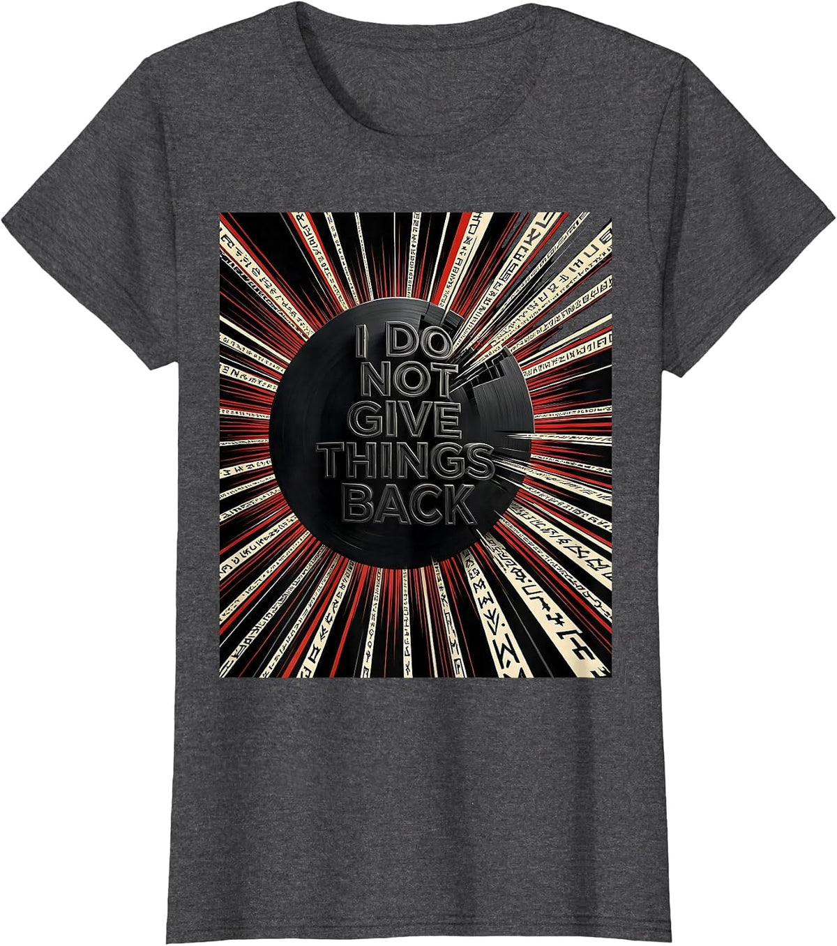 Women's I Do Not Give Things Back Futurist Space Lover Astrophysics T-Shirt - Dark Heather Grey