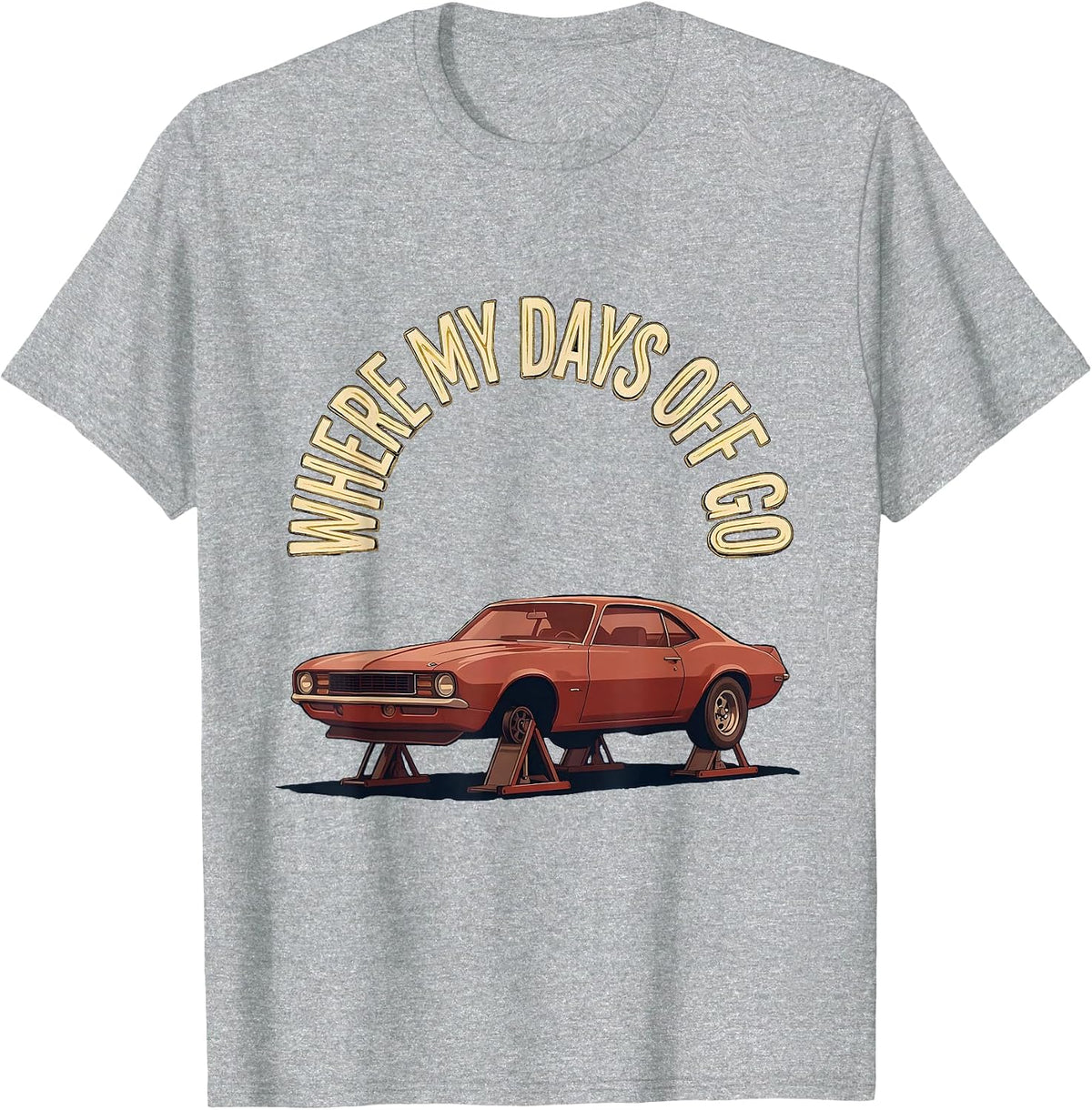 Men's Where My Days Off Go Funny Car Guy Car Enthusiast Mechanic T-Shirt - Heather Grey