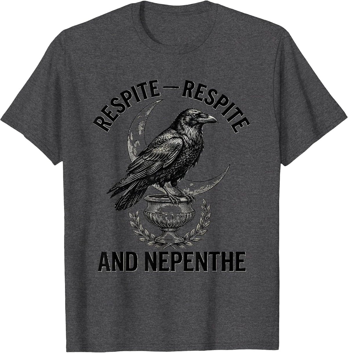 Respite And Nepenthe Vintage Gothic Edgar Allan Poe Raven T-Shirt - Dark Heather Grey