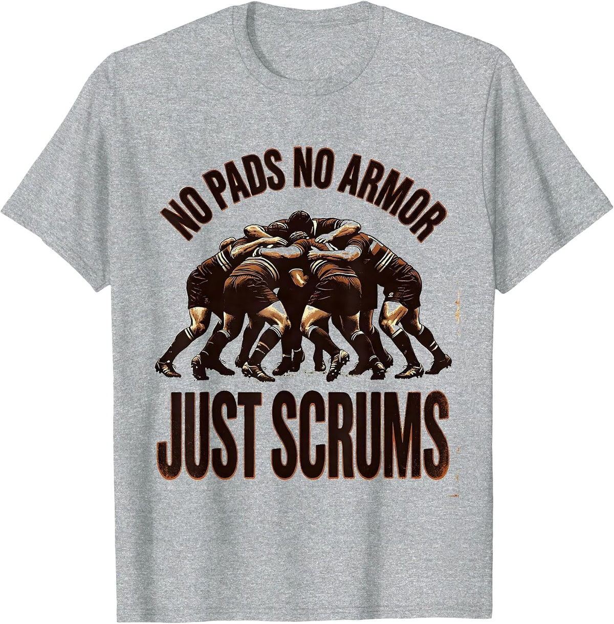 Men's No Pads No Armor Just Scrums Vintage Rugby Player Humor Gift T-Shirt - Heather Grey