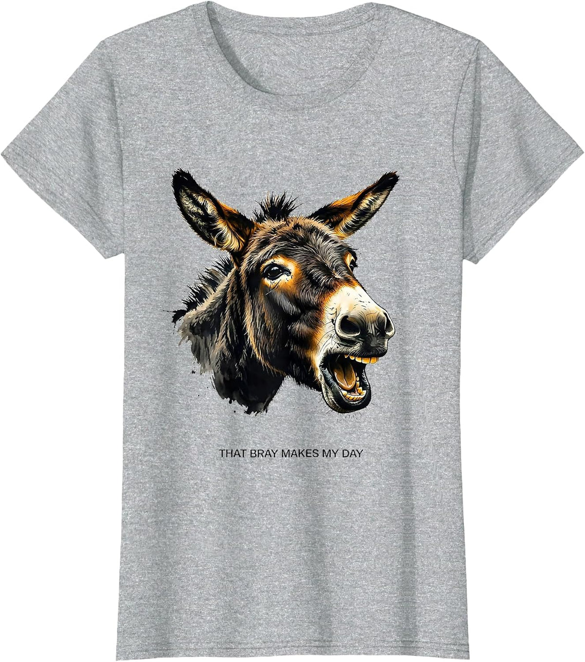 Women's That Bray Makes My Day Funny Donkey Animal Lover Humor Gift T-Shirt - Heather Grey