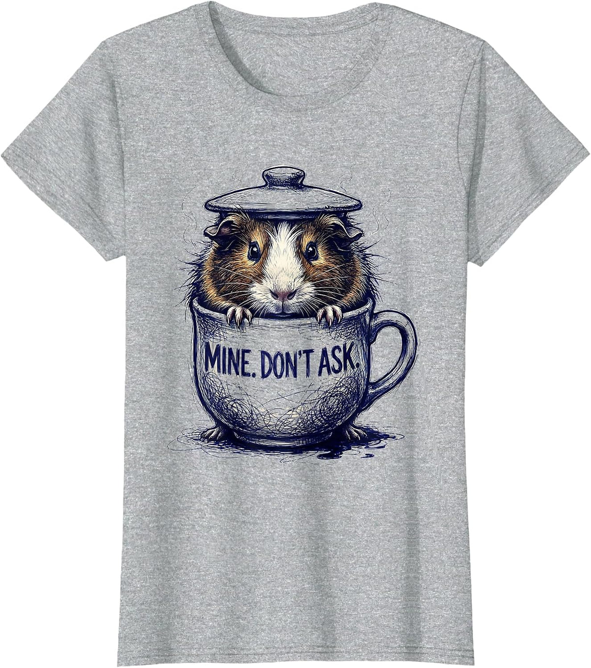 Mine. Don't Ask Funny Coffee Lover Animal Meme Pet Gift T-Shirt - Heather Grey