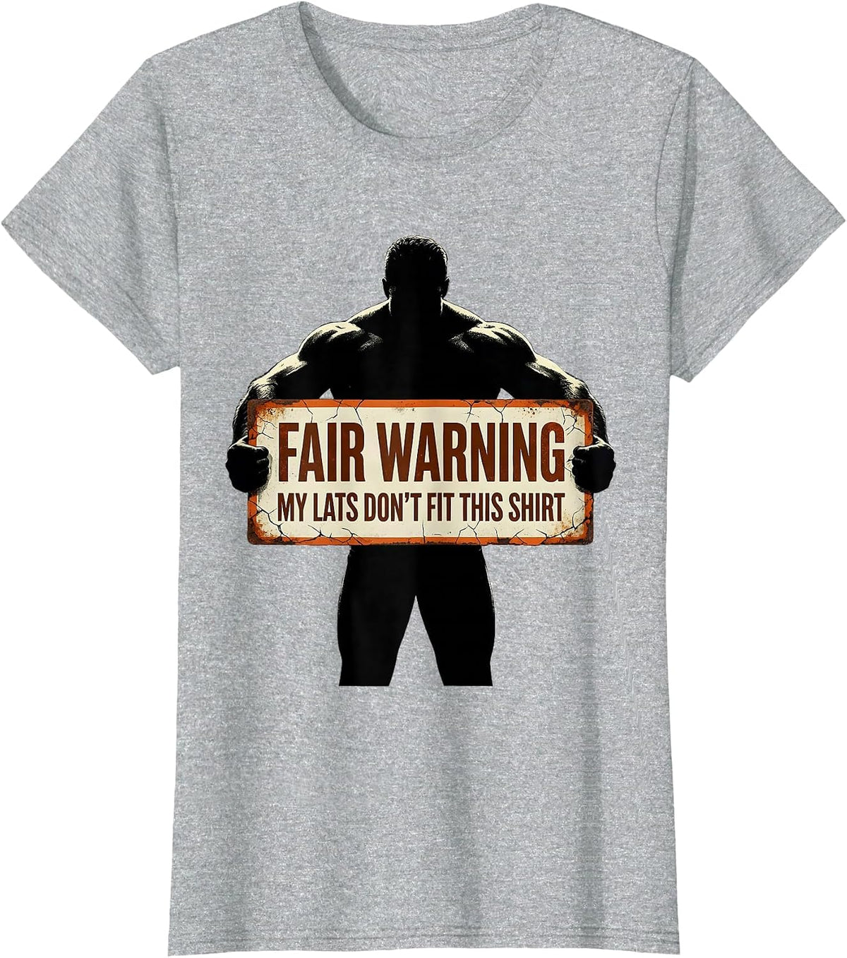 Women's Fair Warning, My Lats Don't Fit This Shirt Funny Gym T-Shirt - Heather Grey