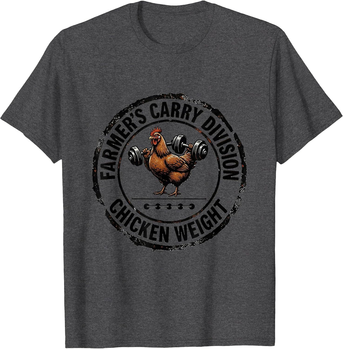 Men's Farmer's Carry Division: Chicken Weight Funny Gym T-Shirt - Dark Heather Grey