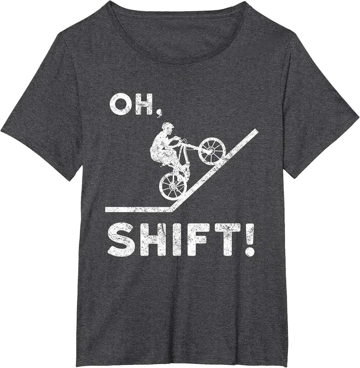 Mountain Biking, Oh Shift, Mountain, Funny Pun T-Shirt - Dark Heather Grey