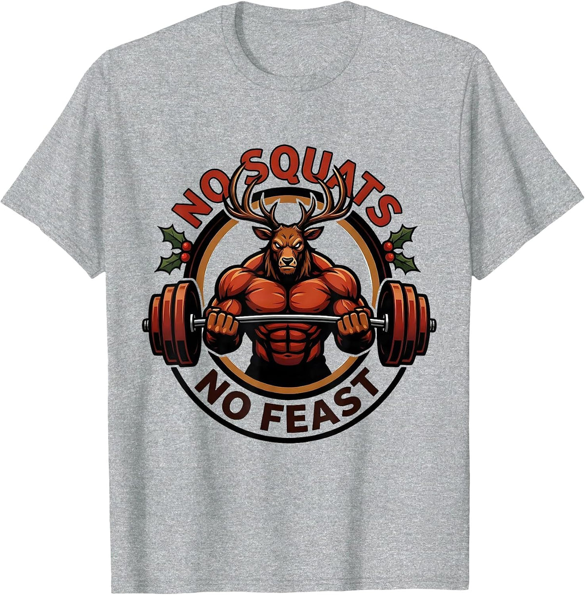 Men's No Squats, No Feast Funny Christmas Gym Workout T-Shirt - Heather Grey