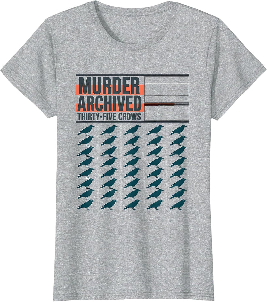 Murder Archived Thirty-Five Crows Dark Humor Crow Lover T-Shirt - Heather Grey