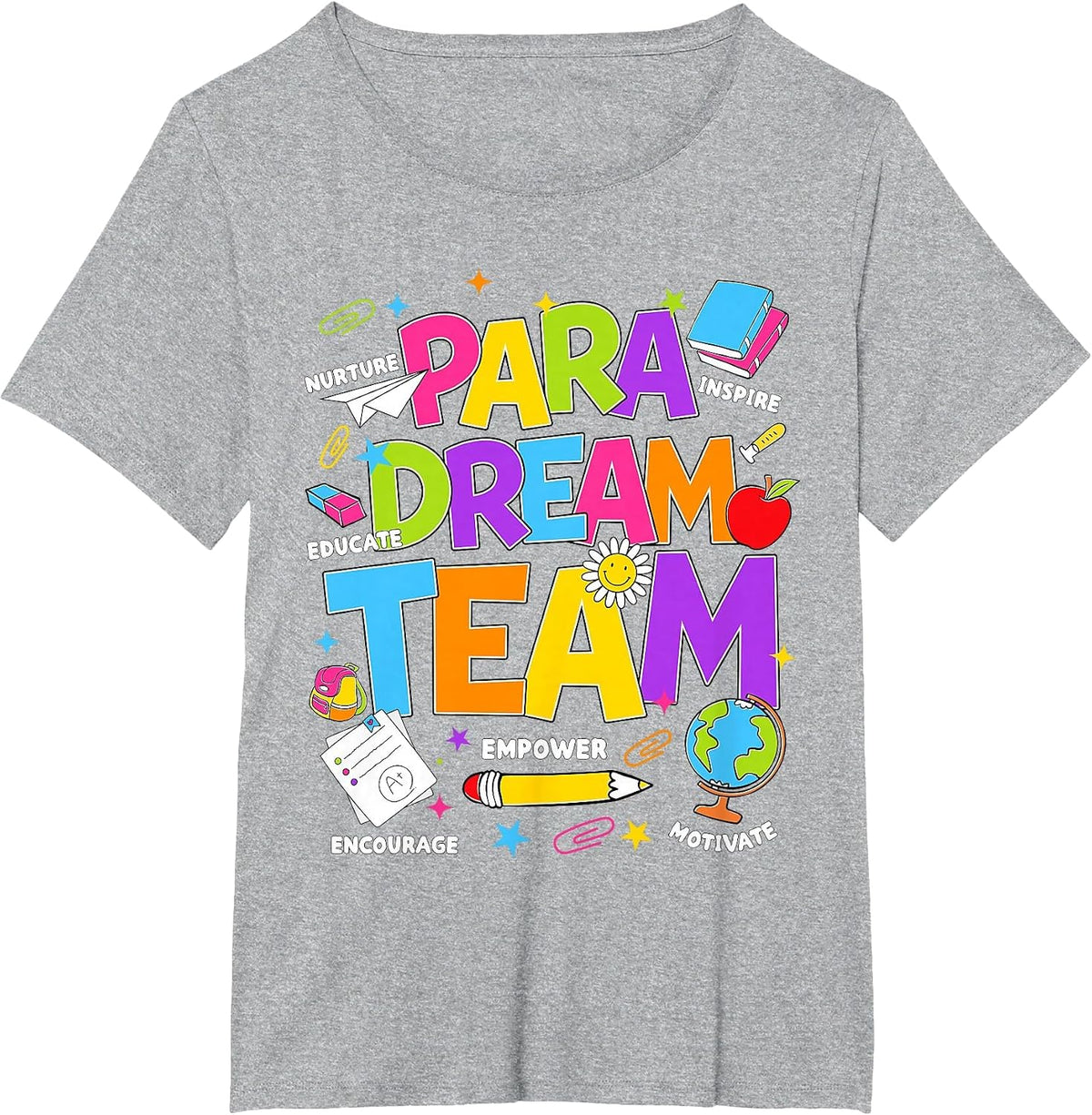 para Dream Team Teacher Paraprofessional Paraeducator T-Shirt - Heather Grey