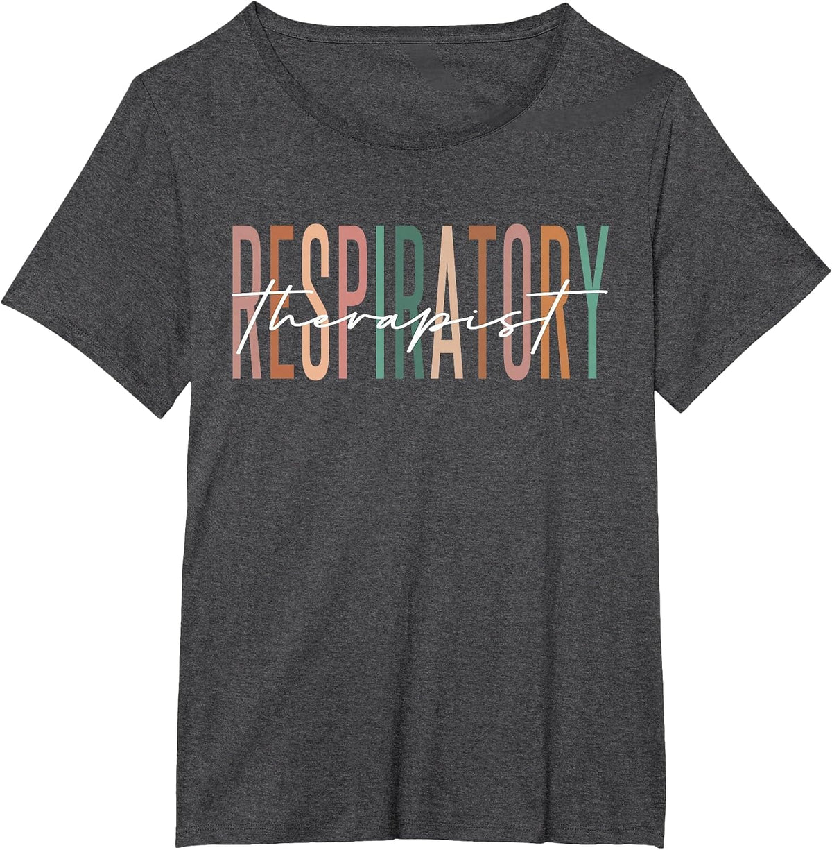 Respiratory Therapy RT Therapist Funny RT Care Week T-Shirt - Dark Heather Grey