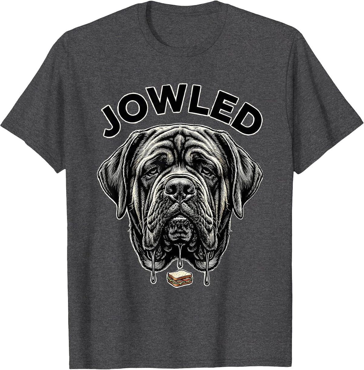 Men's JOWLED Funny Jowls Mastiff Dog Mom Dog Dad Breed Humor T-Shirt - Dark Heather Grey